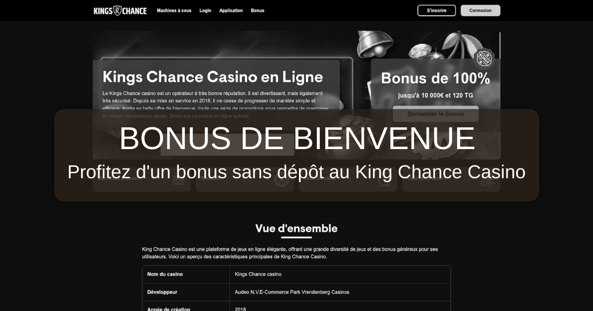King Chance Casino Bonus Sans Dépôt : Offres Vérifiées 2026 en France